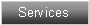 Text Box: Services