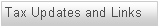 Text Box: Tax Updates and Links