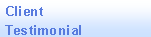 Text Box: Client          Testimonial