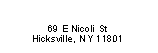 Text Box: New York Corporate Office69 E Nicoli StHicksville, NY 11801