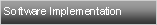 Text Box: Software Implementation