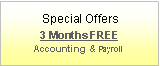 Text Box: Special Offers
3 Months FREE
Accounting & Payroll