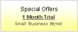 Text Box: Special Offers
1 Month Trial
Small Business Payroll