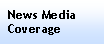 Text Box: News MediaCoverage
