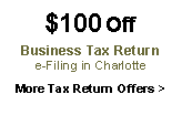 Text Box: $100 Off
Business Tax Return
e-Filing in Charlotte
More Tax Return Offers >