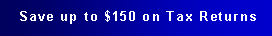 Text Box: Save up to $150 on Tax Returns