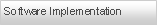 Text Box: Software Implementation