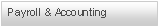 Text Box:  Payroll & Accounting