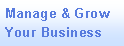 Text Box: Manage & Grow Your Business