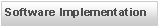 Text Box: Software Implementation