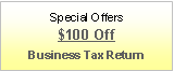 Text Box: Special Offers
$100 Off
Business Tax Return